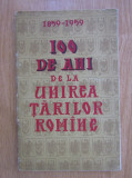 100 de ani de la Unirea Tarilor Romane (1959)