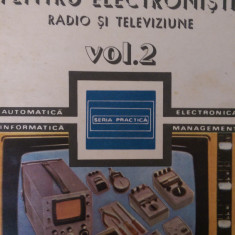 Indrumar pentru electronisti Radio si televiziune vol.2 C.Gazdaru