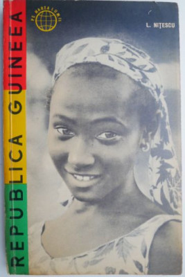Republica Guineea &amp;ndash; L. Nitescu foto