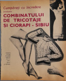 1971 Reclamă Combinatul Tricotaje si Ciorapi SIBIU epoca aur, 24 x 20 cm