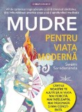 Mudre pentru viata moderna - Swani Saradananda - Prestige