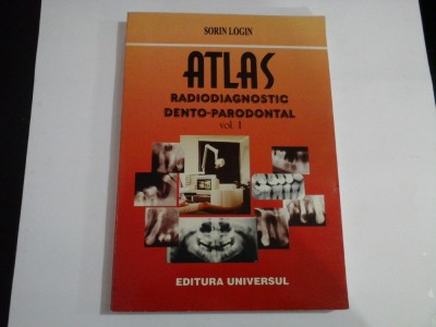 ATLAS RADIODIAGNOSTIC DENTO-PARODONTAL - VOL I - SORIN LOGIN foto