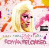 Pink Friday: Roman Reloaded | Nicki Minaj, Republic Records