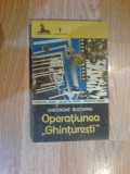 K0d Operatiunea &quot;Ghinturesti&quot; - Gheorghe Buzoianu