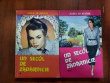 Un secol de zadarnicie vol.1 si 2 de Adele de Boigne