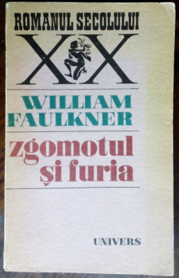 WILLIAM FAULKNER: ZGOMOTUL SI FURIA(ED. 1971/DEDICATIE-AUTOGRAF MIRCEA IVANESCU) foto