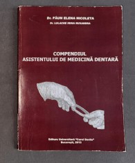 COMPENDIUL ASISTENTULUI DE MEDICINA DENTARA de Dr. PAUN ELENA NICOLETA 2015