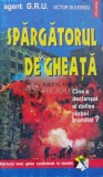Spargatorul de gheata. Cine a declansat al doilea razboi mondial? Marturia unui spion condamnat la moarte - 1995 - Victor Suvorov ($A7), Polirom