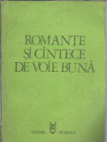 Romante si cantece de voie buna / ed. Muzicala, 1981 / contine partituri