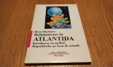REINTOARCEREA IN ATLANTIDA - Mircea Munteanu - Editura Miracol, 1997, 162 p.