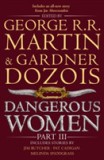 Dangerous Women Part 3 |