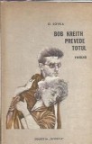 Bob Kreith prevede totul O. Soyka Editura Divertis 1990 Carte Literatura Clasica Roman Vechi