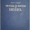 C. I. Gulian - Metoda si sistem la Hegel, vol. 1 (Editia: 1957)
