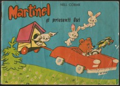 MARTINEL ȘI PRIETENII LUI, ILUSTRAȚII DE NELL COBAR, VERSURI DE MAGDA MAREȘ 1974