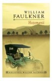 Hotomanii - William Faulkner