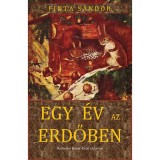 Egy &eacute;v az erdőben - Finta S&aacute;ndor