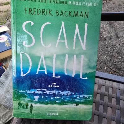 Scandalul - Fredrik Backman foto