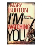 Mary Burton - I&#039;m watching you - 110678
