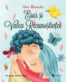 Erus si Valea Recunostintei - Alec Blenche - Univers