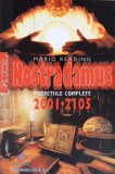 Nostradamus. Profetiile Complete 2001-2105, Mario Reading, Litera, 2006, Romana, Istorie, Saptamana Financiara