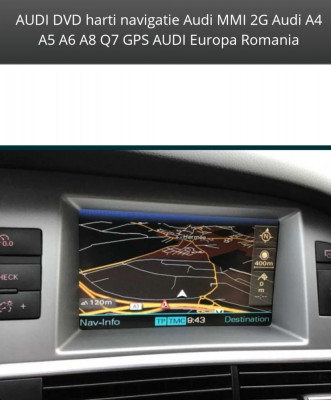 AUDI DVD harti navigatie Audi MMI 2G Audi A4 A5 A6 A8 Q7 GPS AUDI Europa Romania foto