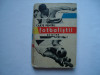 Carte pentru fotbalistii de maine - N. Petrescu, 1967, Alta editura