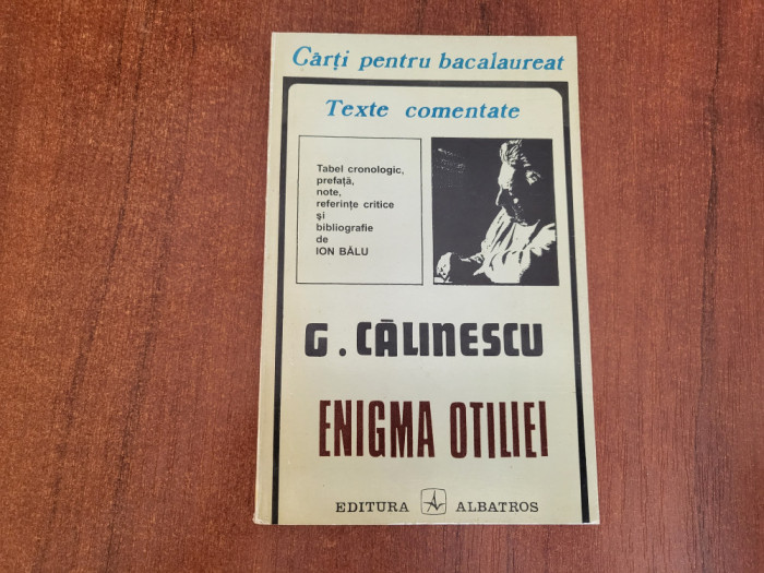 Enigma Otiliei de G.Calinescu - texte comentate
