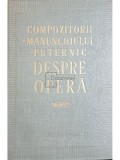 Compozitorii Manunchiului Puternic despre opera (Editia: 1957)