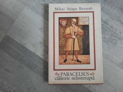Paracelsus calatorie neintrerupta de Mihai Neagu Basarab foto