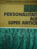 99 personalitati ale lumii antice - Iohanna Sarambei , Nicolae Sarambei