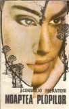 Noaptea Plopilor - Consiglio Milantoni Editie Veche 1993 Romhelion Roman Literatura Straina