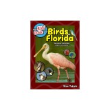 The Kids' Guide to Birds of Florida: Fun Facts, Activities and 87 Cool Birds
