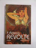 REVOLTE (roman) - F. ADERCA