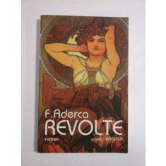 REVOLTE (roman) - F. ADERCA