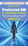 Proiectul OM - O conexiune stelara | Emil Strainu, Prestige