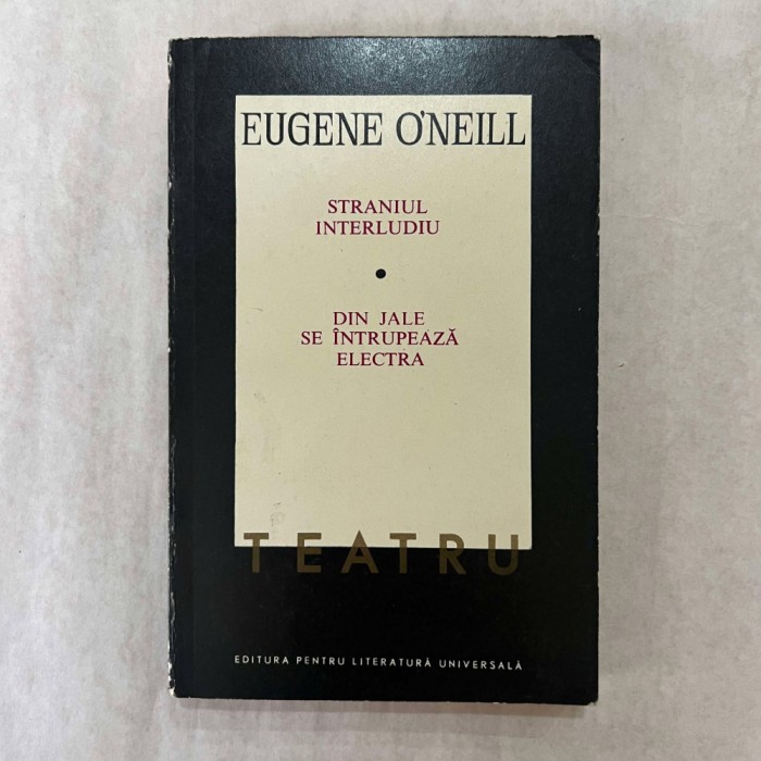 Eugene O`Neill - Teatru - Vol. 2