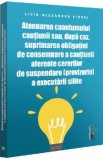 Atenuarea cuantumului cautiunii sau, dupa caz, suprimarea obligatiei de consemnare a cautiunii aferente cererilor de suspendare (provizorie) a executa