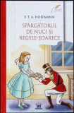 Spargatorul de Nuci si Regele Soarece - E.T.A. Hoffmann - Editura Didactica, 2023, Coperta Necartonata, Poveste, Limba Romana