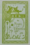 Poesii (editie facsimil 1884) - 1989 - Mihail Eminescu (XE137)