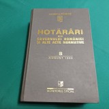 HOTĂR&Acirc;RI ALE GUVERNULUI ROM&Acirc;NIEI ȘI ALTE ACTE NORMATIVE * 8 AUGUST 1999 * 15