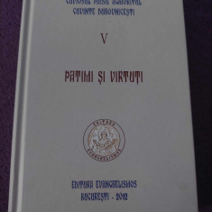 Cuviosul Paisie Aghioritul–Patimi si virtuti(Cuvinte duhovnicesti V)carte vintag