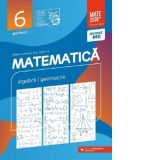 Matematica. Algebra, geometrie. Clasa a VI-a. Consolidare. Partea I (Editia a XIII-a, anul scolar 2024-2025)