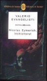 NICOLAS EYMERICH INCHIZITORUL-VALERIO EVANGELISTI-350352