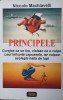 PRINCIPELE. CURAJOS CA UN LEU, VICLEAN CA O VULPE. LEUL INFRUNTA CAPCANELE, IAR VULPEA OCOLESTE HAITA DE LU-239032