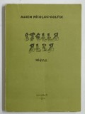 STELLA ALBA , roman de MARIN NICOLAU - GOLFIN , 1992 , COPERTA CU URME DE UZURA