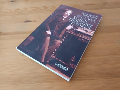 CONSTANTIN ERBICEANU, OPERE ALESE - STUDII TEOLOGICE ȘI ISTORICE foto