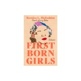 Firstborn Girls: A Memoir