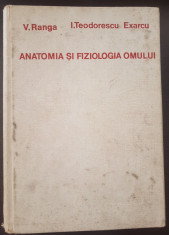 ANATOMIA SI FIZIOLOGIA OMULUI - Ranga, Exarcu foto