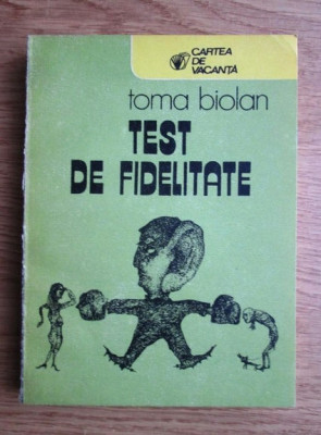 Toma Biolan - Test de fidelitate foto