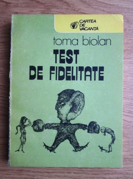 Toma Biolan - Test de fidelitate